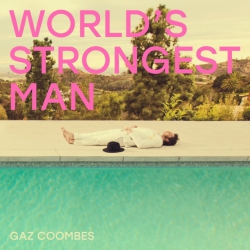 CAROLINE INTL LICENS Gaz Coombes - World's Strongest Man - Vinyl
