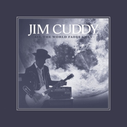 WARNER MUSIC CANADA Jim Cuddy - All The World Fades Away - Vinyl In Multicolor