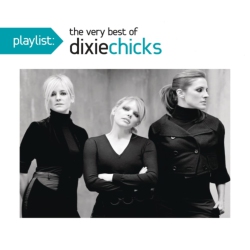 SMCMG The Chicks - Playlist: Very Best Of - [CD]