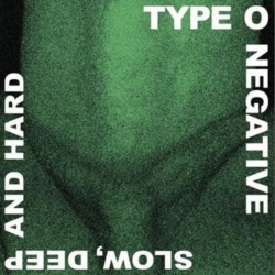 Type O Negative - Slow Deep And Hard - (Brick & Mortar Exclusive) - [Vinyl] in Multicolor