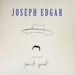 ROSEMARIE RECORDS Joseph Edgar - 2004-2019 Point Picot [Import] - (180 Gram Vinyl, Canada - Import) - [Vinyl]
