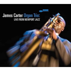 CAPITOL / EMI James Carter - James Carter Organ Trio: Live From Newport Jazz - [CD]