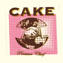 COLUMBIA/LEGACY Cake - Pressure Chief - (Reissue) - [Vinyl]