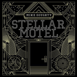 SI / SNACKBAR Mike Doughty - Stellar Motel - [Vinyl]