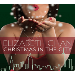 SI / MERRY BRIGHT MU Elizabeth Chan - Christmas In The City - [CD]
