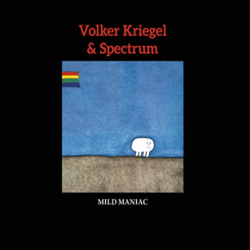 MADE IN GERMANY MUSI Volker Kriegel & Spectrum - Mild Maniac - (180 Gram Vinyl, Gatefold Lp Jacket) - [Vinyl]