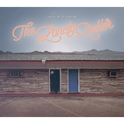 SECRETLY CANADIAN The Lonely Roller