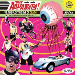 GLOOPY RECORDS The Aquabats - The Aquabats Vs. The Floating Eye Of Death - [Vinyl]