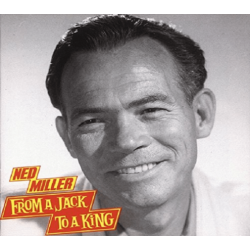 BEAR FAMILY Ned Miller - From A Jack to A King [CD]