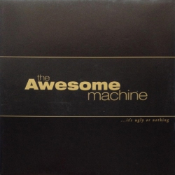 RIPPLE MUSIC The Awesome Machine - It's Ugly Or Nothing: Beneath The Desert Floor - [Vinyl]