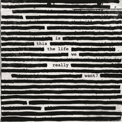 COLUMBIA Roger Waters - Is This The Life We Really Want? [Explicit Content] [Import] - (Parental Advisory Explicit Lyrics) - [Vinyl]