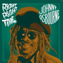 EASY STAR Johnny Osbourne - Right Right Time - [Vinyl]