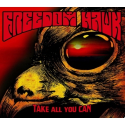 RIPPLE MUSIC Freedom Hawk - Take All You Can - [Vinyl]