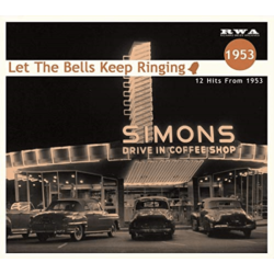 RICHARD WEIZE ARCHIV Various Artists - Let The Bells...1953 (Various Artists) - [CD]