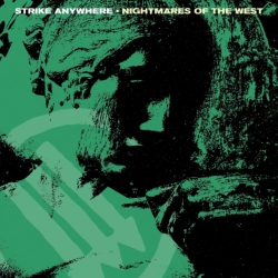 PURE NOISE RECORDS Strike Anywhere - Nightmares Of The West - [Vinyl]