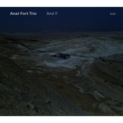 ECM Anat Fort Trio - And If - (O-Card Packaging) - [CD]