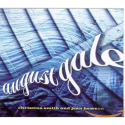 Christina Smith And Jean Hewson - AUGUST GALE - CD