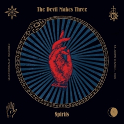 NEW WEST RECORDS The Devil Makes Three - Spirits - (Sticker) - [Vinyl]