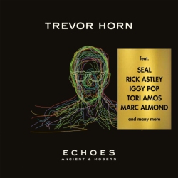 DG Trevor Horn - Echoes - Ancient & Modern - [Vinyl]