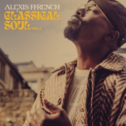 SONY CLASSICAL Alexis Ffrench - Classical Soul Vol. 1 - Vinyl