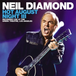 Neil Diamond - HOT AUGUST NIGHT 3 (2LP) - Vinyl