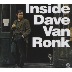 FANTASY Dave Van Ronk - Inside Dave Van Ronk - CD