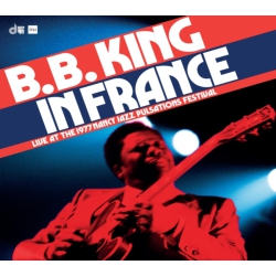 ELEMENTAL MUSIC/INGR B.b. King - In France: Live At The 1977 Nancy Jazz Pulsations Festival - [CD]