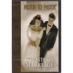 Focus on the Family Pastor to Pastor with H. B. London Jr.: the Pastor's Marriage: for Better or Worse - DVD