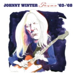 SUNSET BLVD RECORDS Johnny Winter - Texas '63-'68 - (Colored Vinyl, White) - [Vinyl]