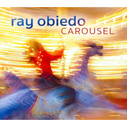 THERE RECORDS Ray Obiedo - Carousel [Import] - (Canada - Import) - [CD]