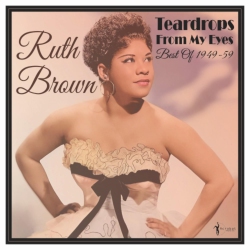 ACROBAT Ruth - Teardrops From My Eyes: Best Of 1949-59 - [Vinyl] In Brown
