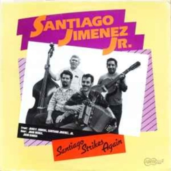 ARHOOLIE Santiago Jimenez Jr - Santiago Strikes Again [Import] - (Canada - Import) - [Vinyl]