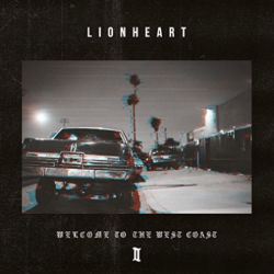 FAST! BREAK FRECORDS Fast Break Frecords Lionheart - Welcome to The West Coast Ii - [Vinyl]