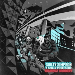 COALMINE RECORDS Guilty Simpson & Small Professor - Highway Robbery - (Indie Exclusive, Colored Vinyl, Teal) - [Vinyl]