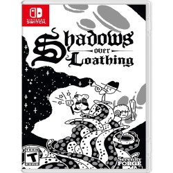 SERENITY FORGE Shadows Over Loathing [Nintendo Switch]