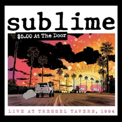 SUBLIME RECORDINGS Sublime - $5 At The Door [Compact Discs] In Multicolor