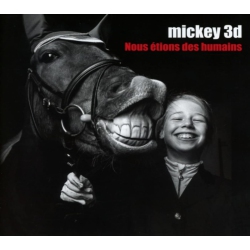 PARLOPHONE FRANCE Mickey 3D - Nous Etions Des Humains [Import] - (Canada - Import) - [CD]
