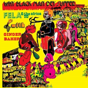 Fela Kuti - Why Black Men They Suffer - (Clear Vinyl, Yellow) - [Vinyl]