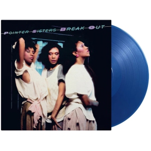 The Pointer Sisters - Break Out - Limited 180-Gram Translucent Blue Colored Vinyl [VINYL LP]