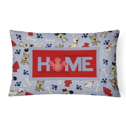 Carolines Treasures SB3052PW1216 A House Is Not A Home Without A Dog Indoor & Outdoor Fabric Decorative Pillow