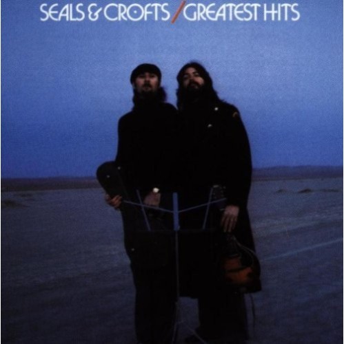 GREATEST HITS - SEALS & CROFTS [CD]