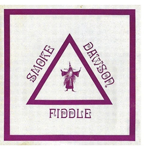 FIDDLE - DAWSON, SMOKE [LP]