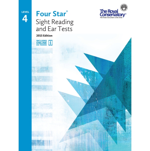The Royal Conservatory Four Star Sight Reading and Ear Tests 2015 Edition Level 4