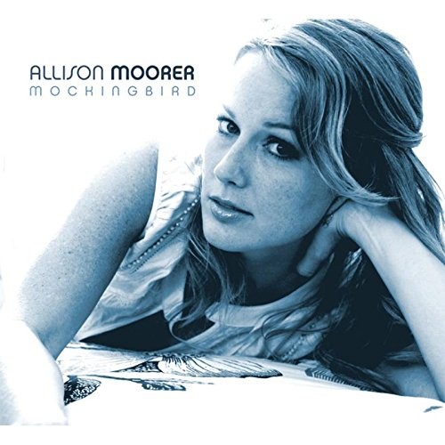 NEW LINE PRODUCTIONS  Mockingbird - Allison Moorer - (Audio CD) Great album!