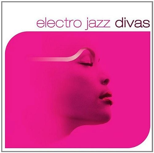 Electro Jazz Divas - Various Artists -
