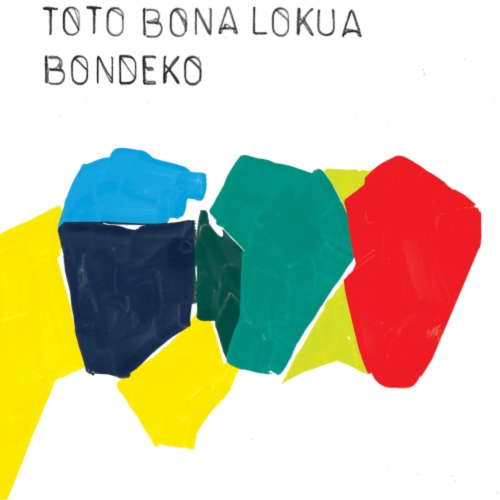 BONDEKO - TOTO BONA LOKUA [LP ]