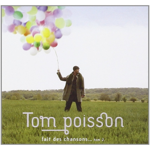 Vol. 2-Fait Des Chansons [Audio CD] Poisson, Tom