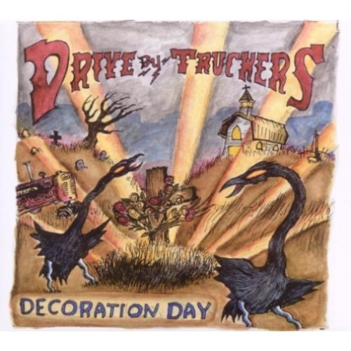 Decoration Day Drive By Truckers Cd Best Buy Canada