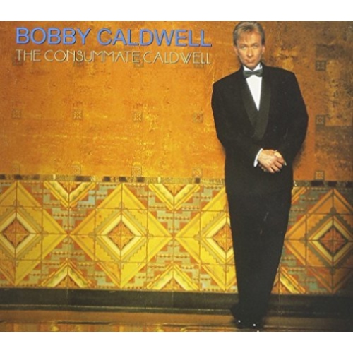 THE CONSUMATE CALDWELL - CALDWELL, BOBBY CD