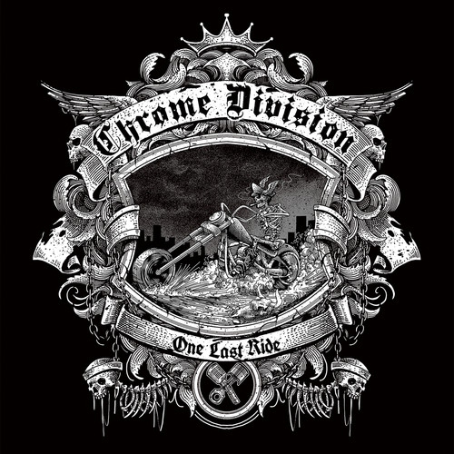 ONE LAST RIDE - CHROME DIVISION [CD]